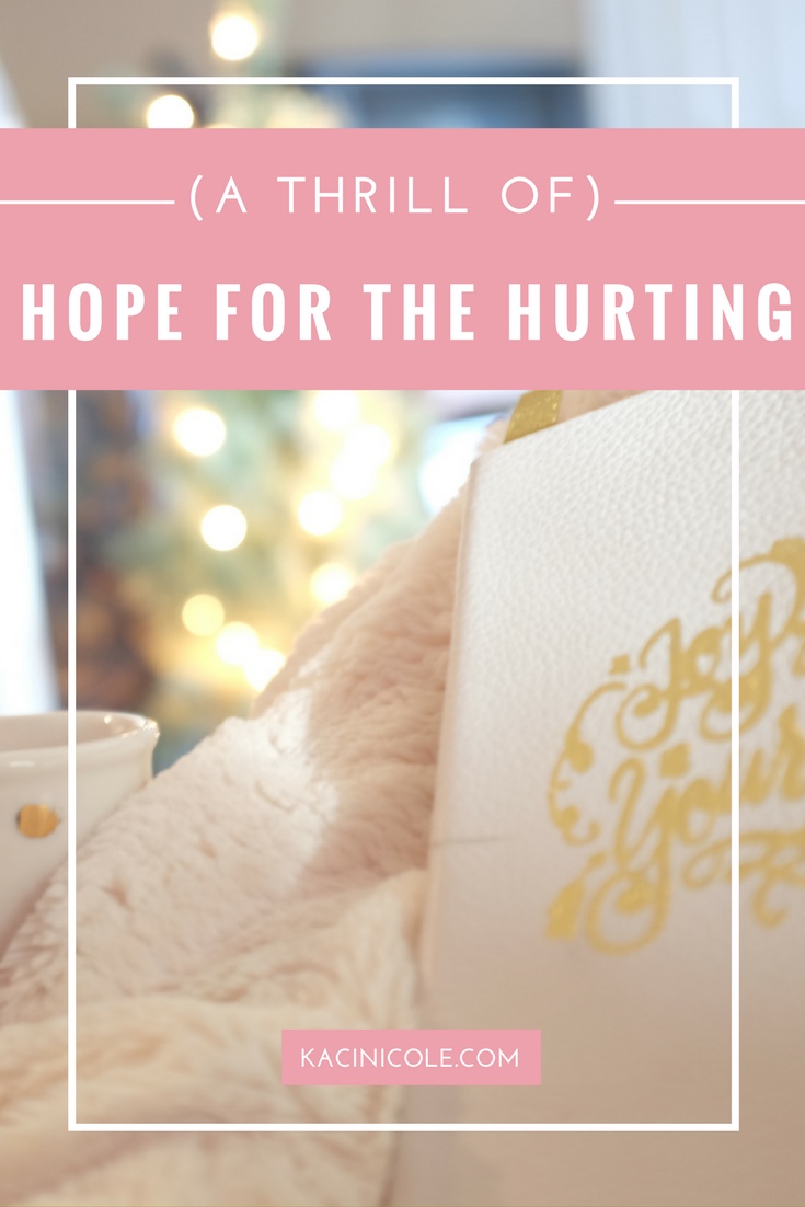(A Thrill Of) Hope for the Hurting) | Kaci Nicole.jpg