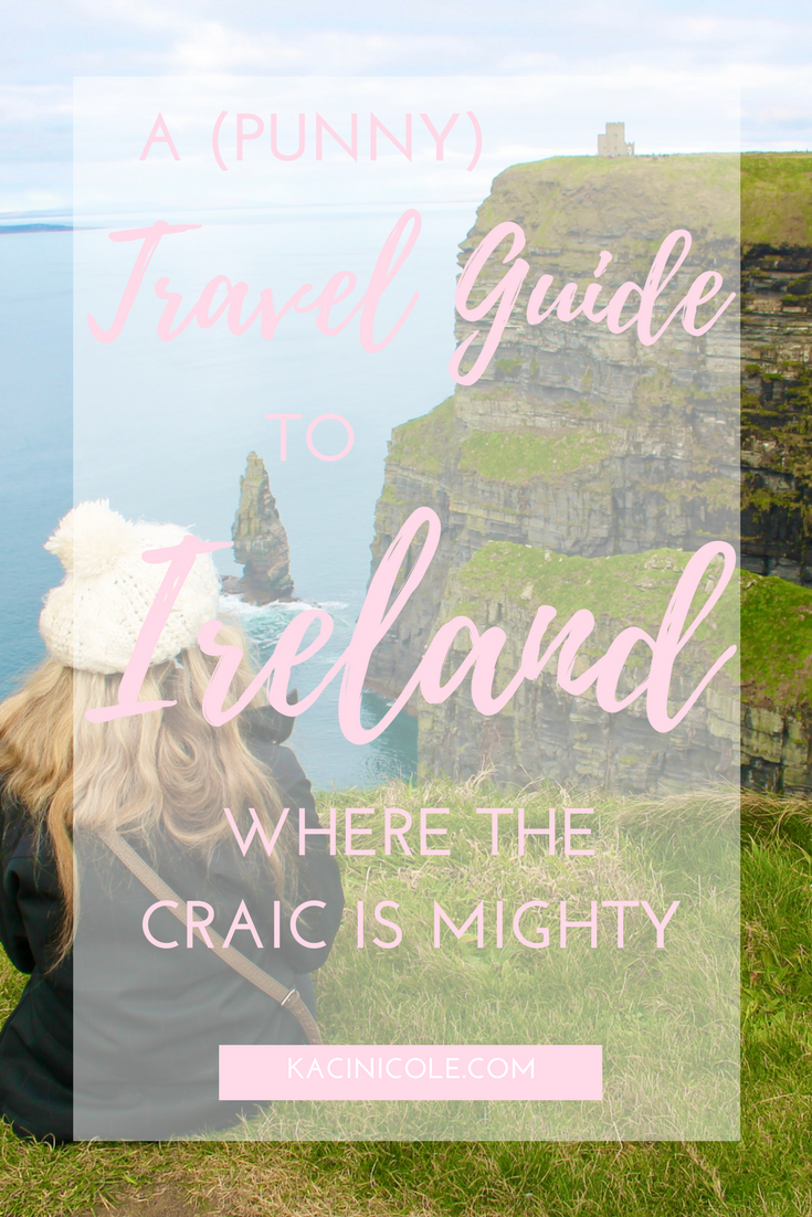 Ireland Travel Guide + All the Irish Puns | Kaci Nicole.png