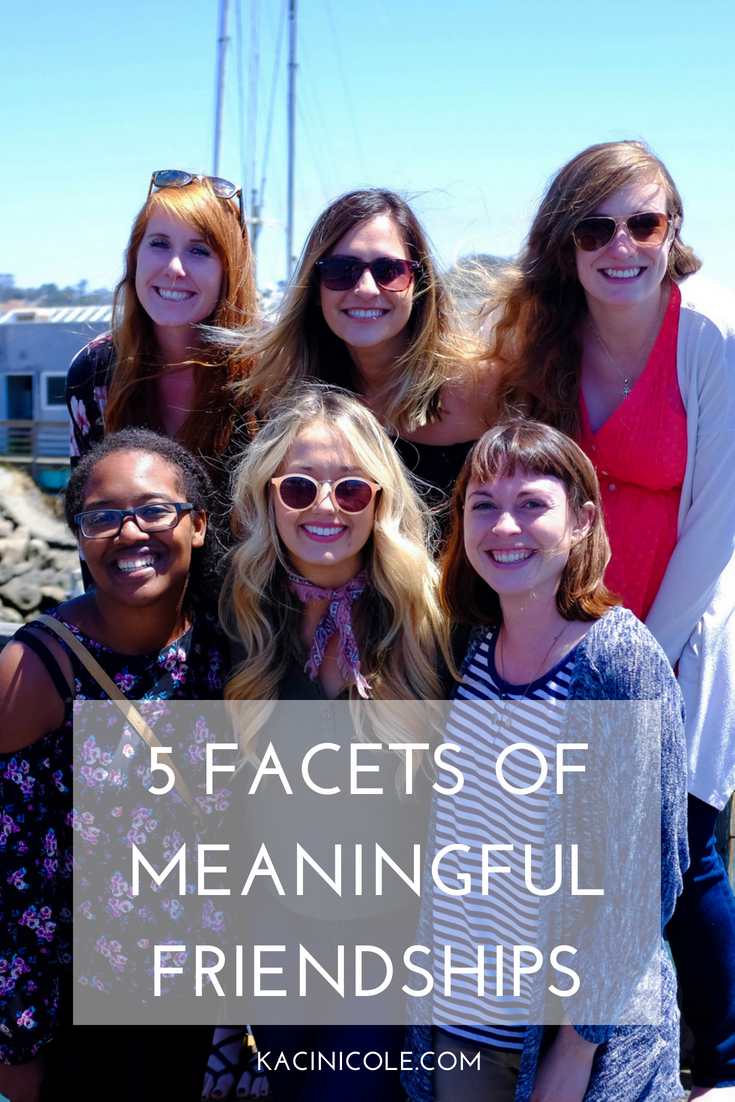 5 Facets of Meaningful Friendships | Kaci Nicole.png