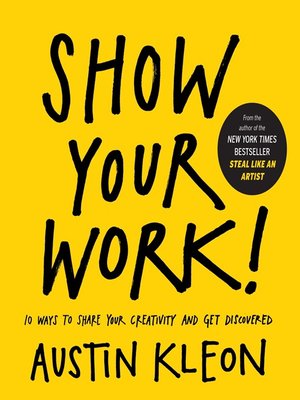 Show Your Work by Austin Kleon | Best Books I've Read | Kaci Nicole