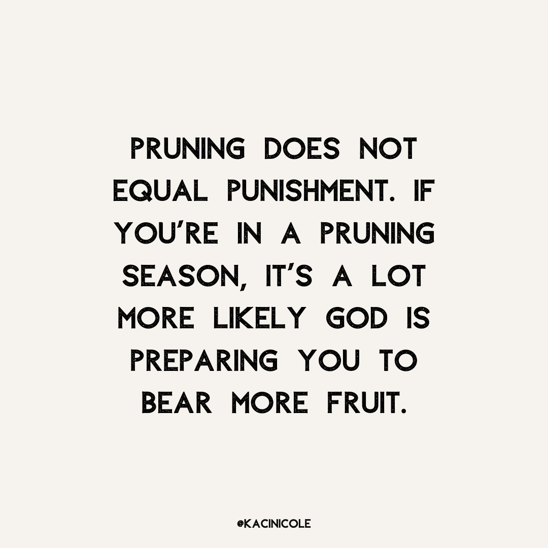Pruning Does Not Equal Punishment | Kaci Nicole.png